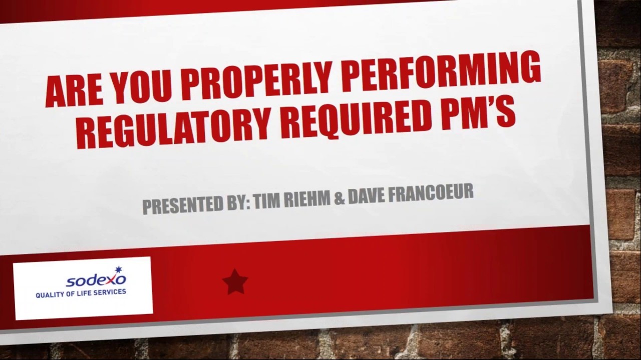 Are You Properly Performing Regulatory PMs