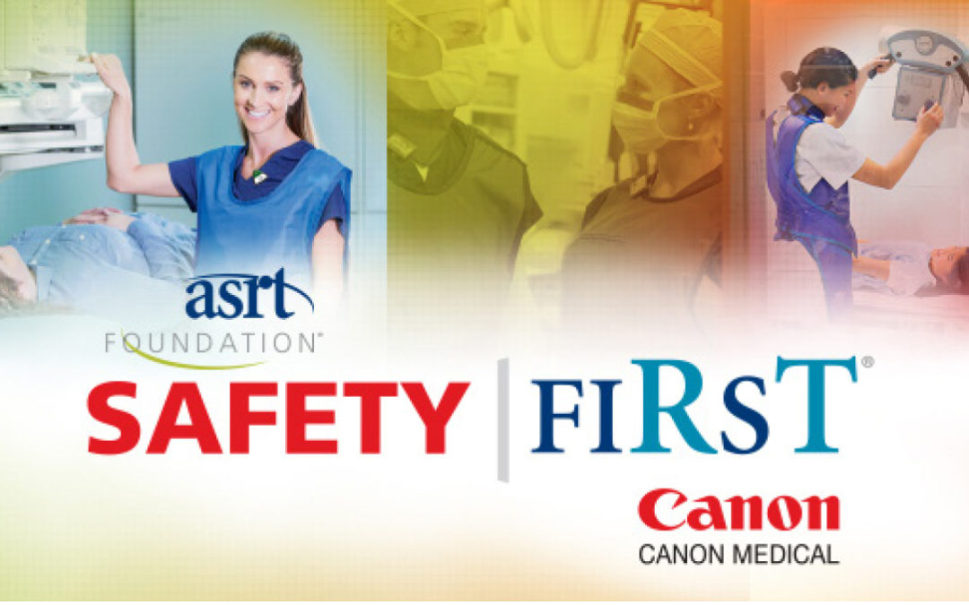 ASRT Foundation and Canon Medical Safety FiRsT Grant Program