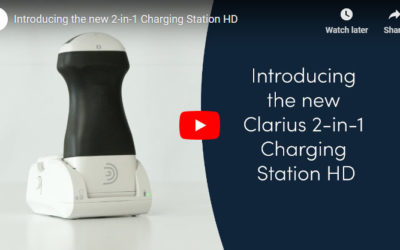 New 2-in-1 Charging Station Makes Clarius Wireless Scanners Only Ultrasound Handheld with Continuous Battery Power
