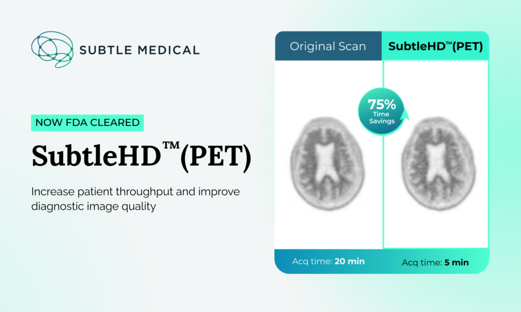 SubtleHD(PET) Receives FDA Clearance